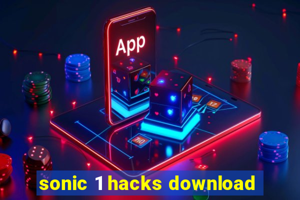 sonic 1 hacks download